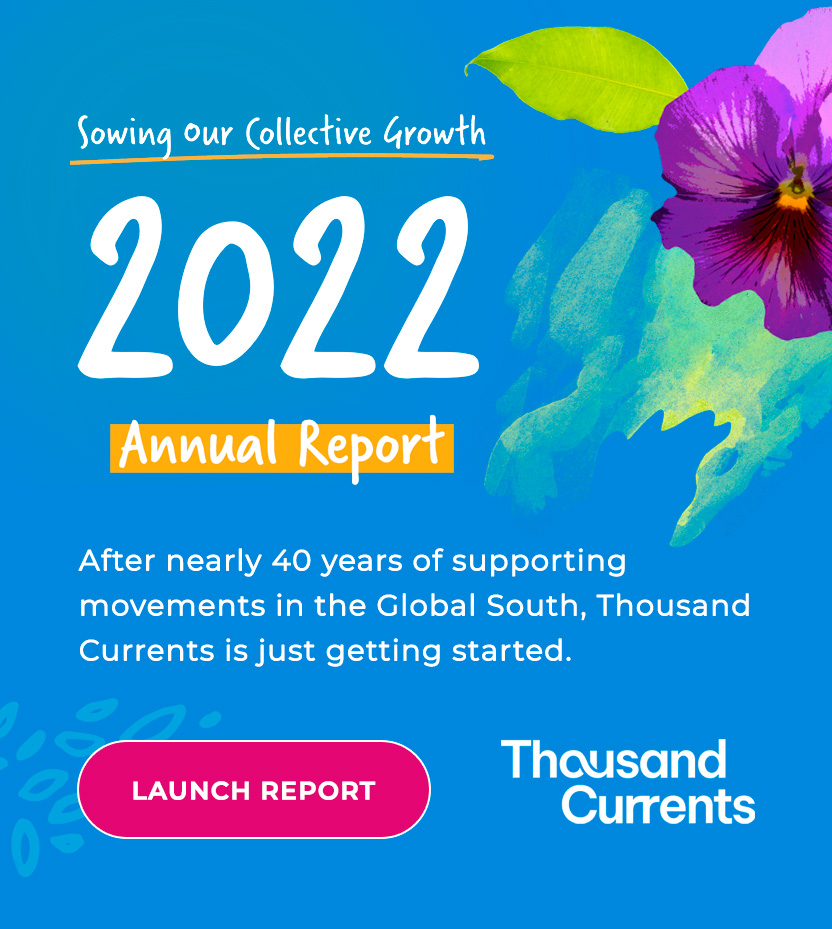 Thousand Currents 2022 Annual Report